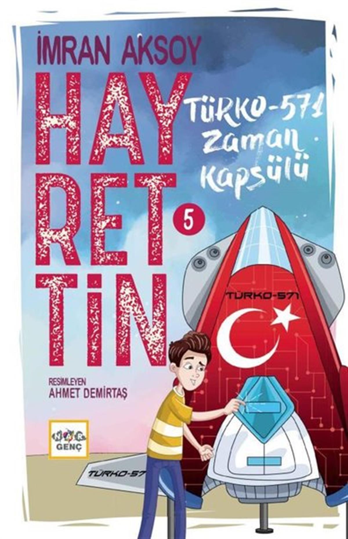 İmran AksoyÇocuk Gençlik RomanlarıHayrettin 5 - Türko 571 Zaman Kapsülü