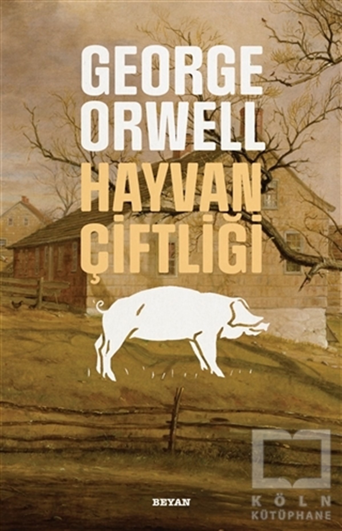 George OrwellTürkische RomaneHayvan Çiftliği