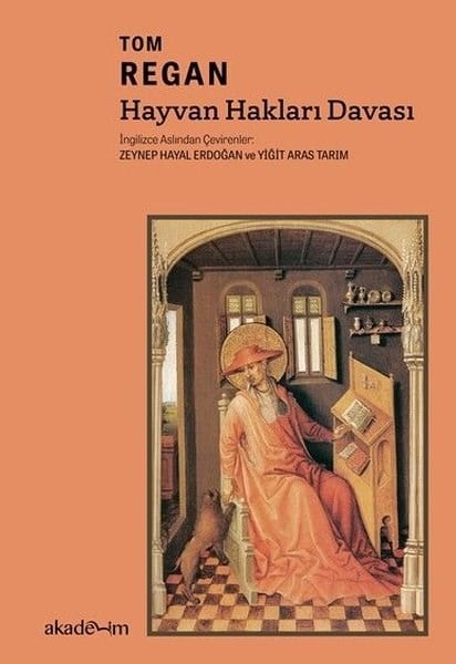 Tom ReganFelsefe BilimiHayvan Hakları Davası