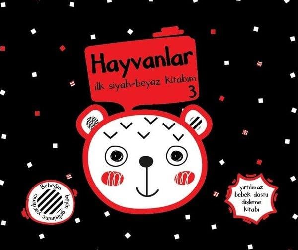 Müşen DavarcıEgitim Etkinlik KitaplariHayvanlar 3 İlk Siyah Beyaz Kitabım - Yırtılmaz Kitap