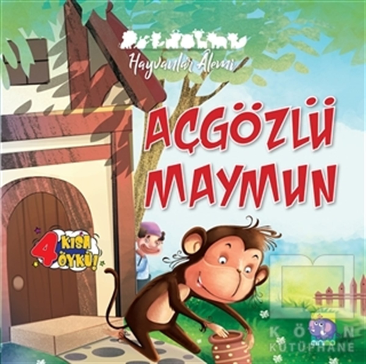 KolektifÇocuk Hikaye KitaplarıHayvanlar Alemi - Açgözlü Maymun