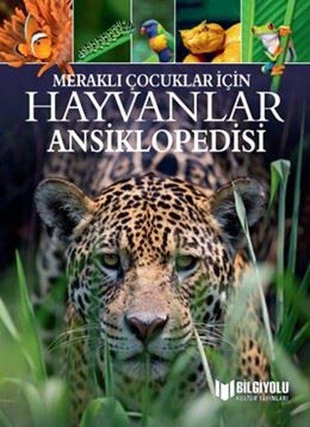 Michael LeachÇocuk Bilim KitaplarıHayvanlar Ansiklopedisi-Meraklı Çocuklar İçin