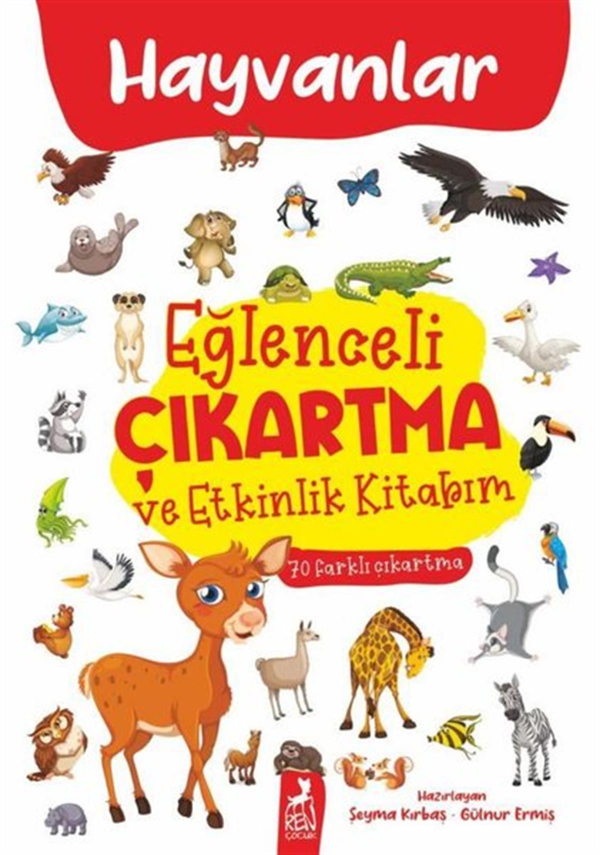 KolektifEgitim Etkinlik KitaplariHayvanlar - Eğlenceli Çıkartma ve Etkinlik Kitabım