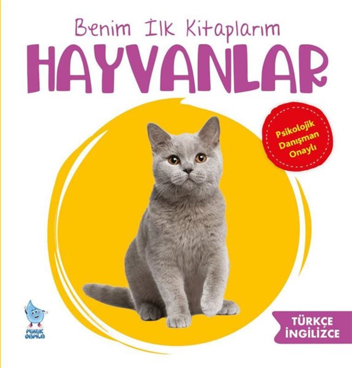 Kolektif0-2 Yas Gelisim KitaplariHayvanlar - İlk Kitaplarım