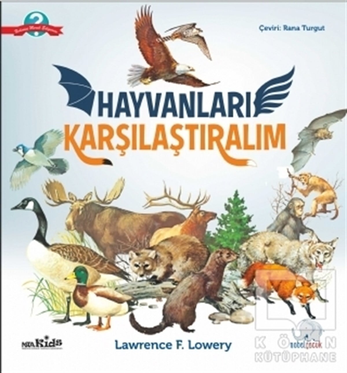 Lawrence F. LoweryZeka GelişimiHayvanları Karşılaştıralım