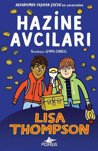 Lisa ThompsonÇocuk Gençlik RomanlarıHazine Avcıları