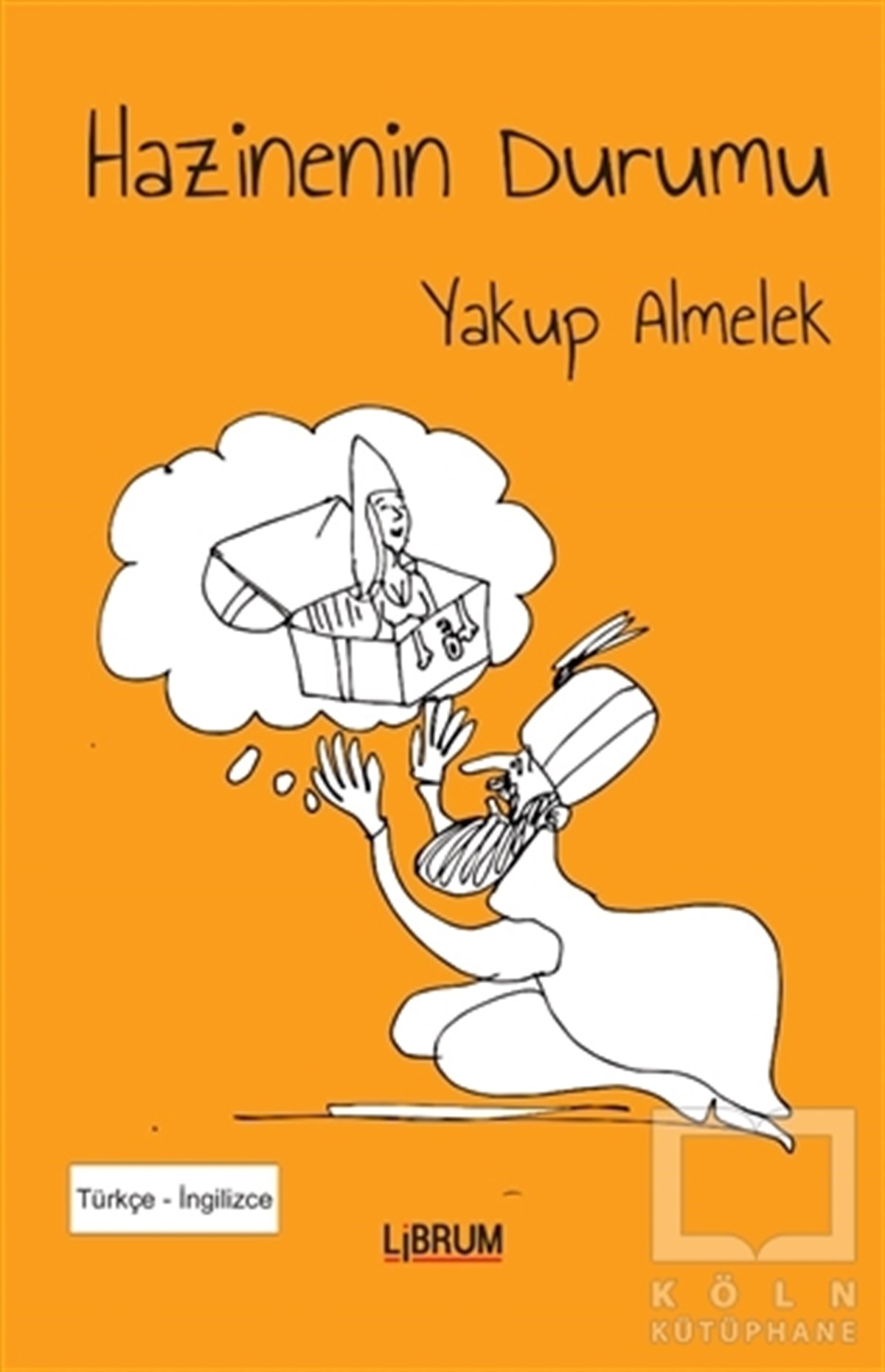 Yakup AlmelekOyunHazinenin Durumu