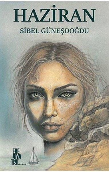 Sibel GüneşdoğduTürk RomaniHaziran