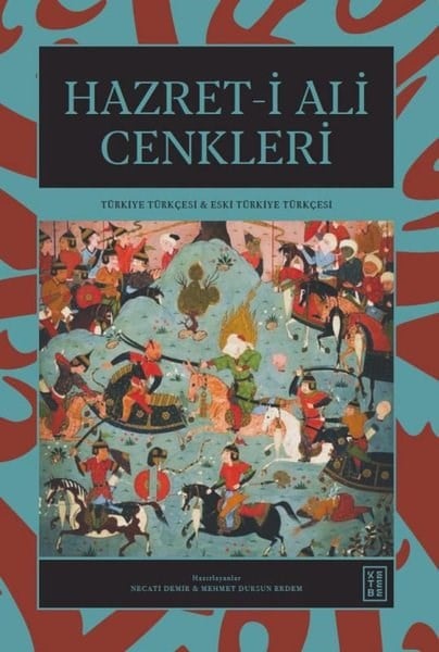 KolektifMitoloji EfsaneHazret-i Ali Cenkleri - Türkiye Türkçesi Eski Türkiye Türkçesi