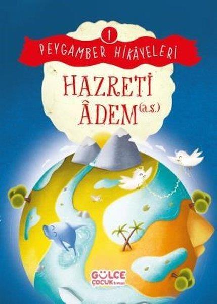 Burhan GüvenIslami Çocuk KitaplariHazreti Adem - Peygamber Hikayeleri 1