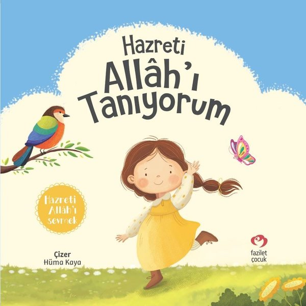 KolektifIslami Çocuk KitaplariHazreti Allah'ı Tanıyorum