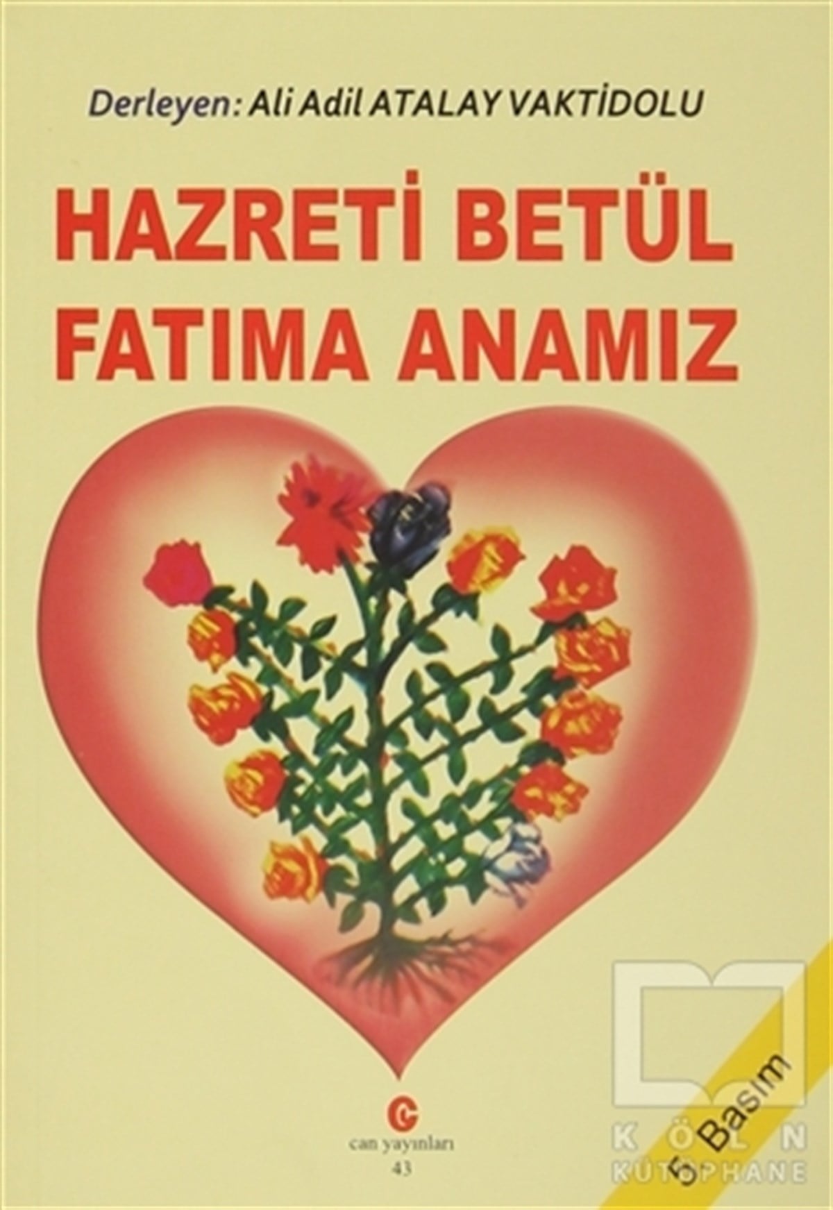 Hazreti Betül Fatıma Anamız