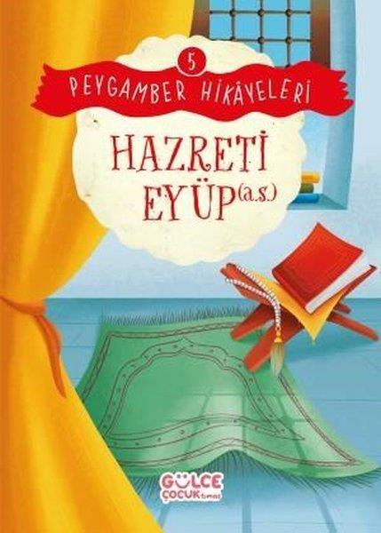 Burhan GüvenIslami Çocuk KitaplariHazreti Eyüp - Peygamber Hikayeleri 5