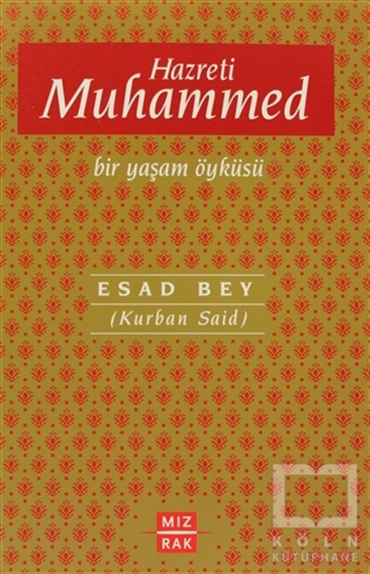 Kurban SaidDiğerHazreti Muhammed