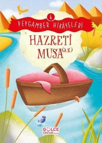Burhan GüvenIslami Çocuk KitaplariHazreti Musa - Peygamber Hikayeleri 6