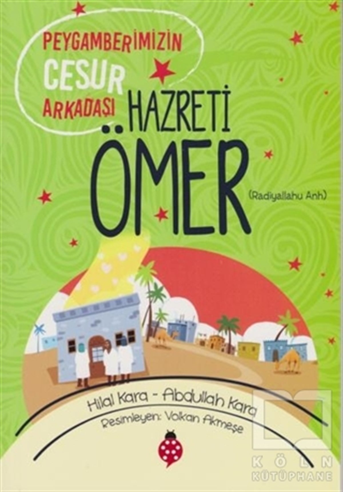 Hilal KaraDin EğitimiHazreti Ömer (r.a)