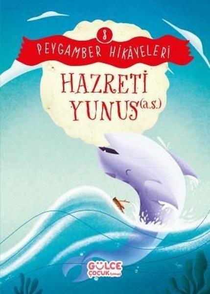 Burhan GüvenIslami Çocuk KitaplariHazreti Yunus - Peygamber Hikayeleri 8