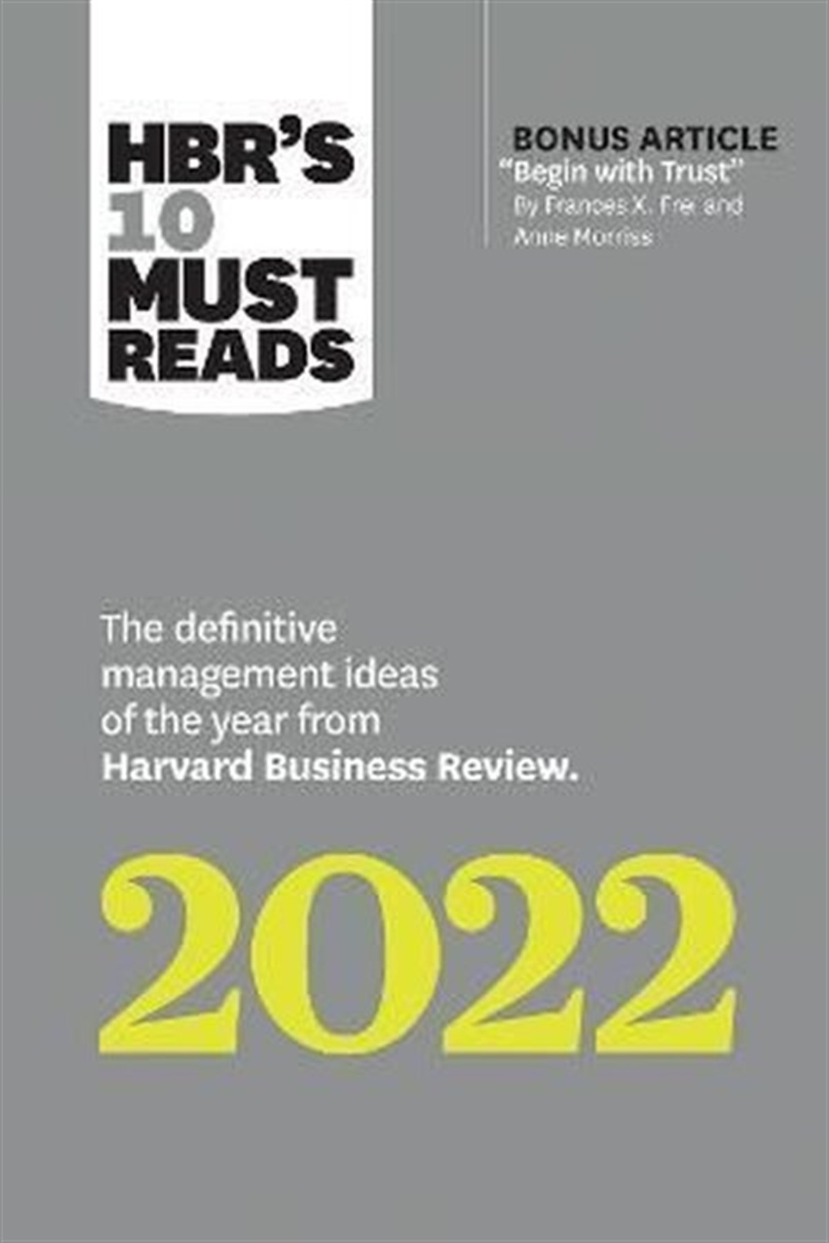 KolektifBusiness and EconomicsHBR's 10 Must Reads 2022: The Definitive Management Ideas of the Year from Harvard Business Review