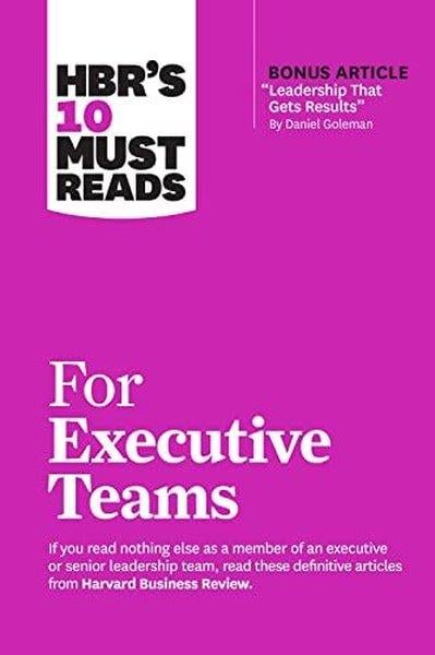 Harvard Business ReviewBusiness and EconomicsHBR's 10 Must Reads for Executive Teams