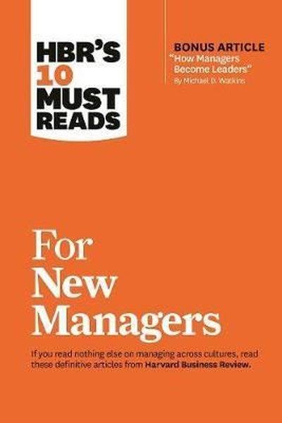 Business ReviewBusiness and EconomicsHBR's 10 Must Reads for New Managers (with bonus article How Managers Become Leaders by Michael D.