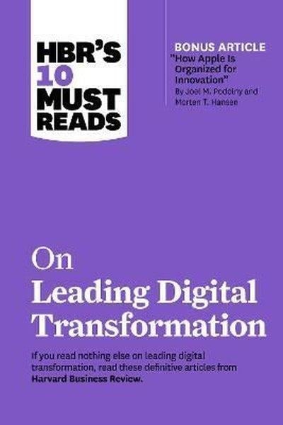 KolektifBusiness and EconomicsHBR's 10 Must Reads on Leading Digital Transformation: HBR's 10 Must Reads Series