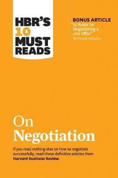 KolektifBusiness and EconomicsHBR's 10 Must Reads on Negotiation: HBR's 10 Must Reads Series