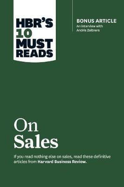 KolektifBusiness and EconomicsHBR's 10 Must Reads on Sales (with bonus interview of Andris Zoltners) (HBR's 10 Must Reads)