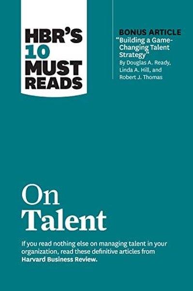 Harvard Business ReviewBusiness and EconomicsHBR's 10 Must Reads on Talent
