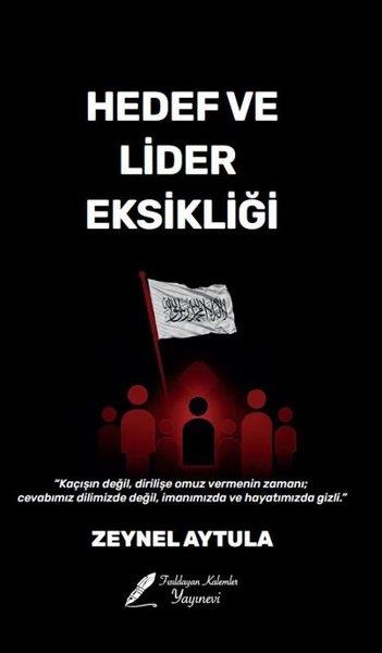 Zeynel AytulaIslamische BücherHedef ve Lider Eksikliği