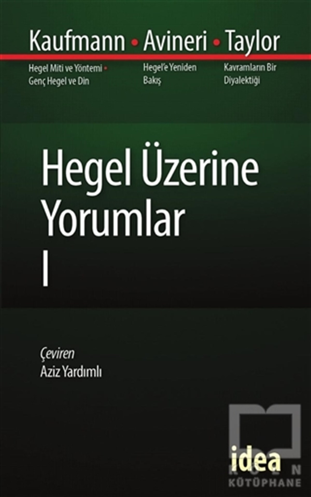 Walter KaufmannDiğerHegel Üzerine Yorumlar 1