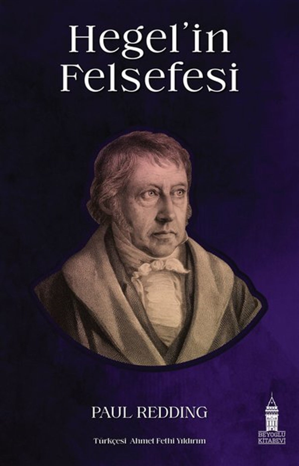 Paul ReddingFelsefe BilimiHegel'in Felsefesi