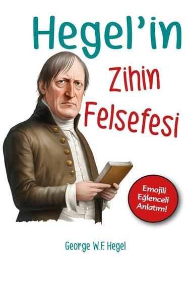 Georg Wilhelm Friedrich HegelFelsefe BilimiHegel'in Zihin Felsefesi