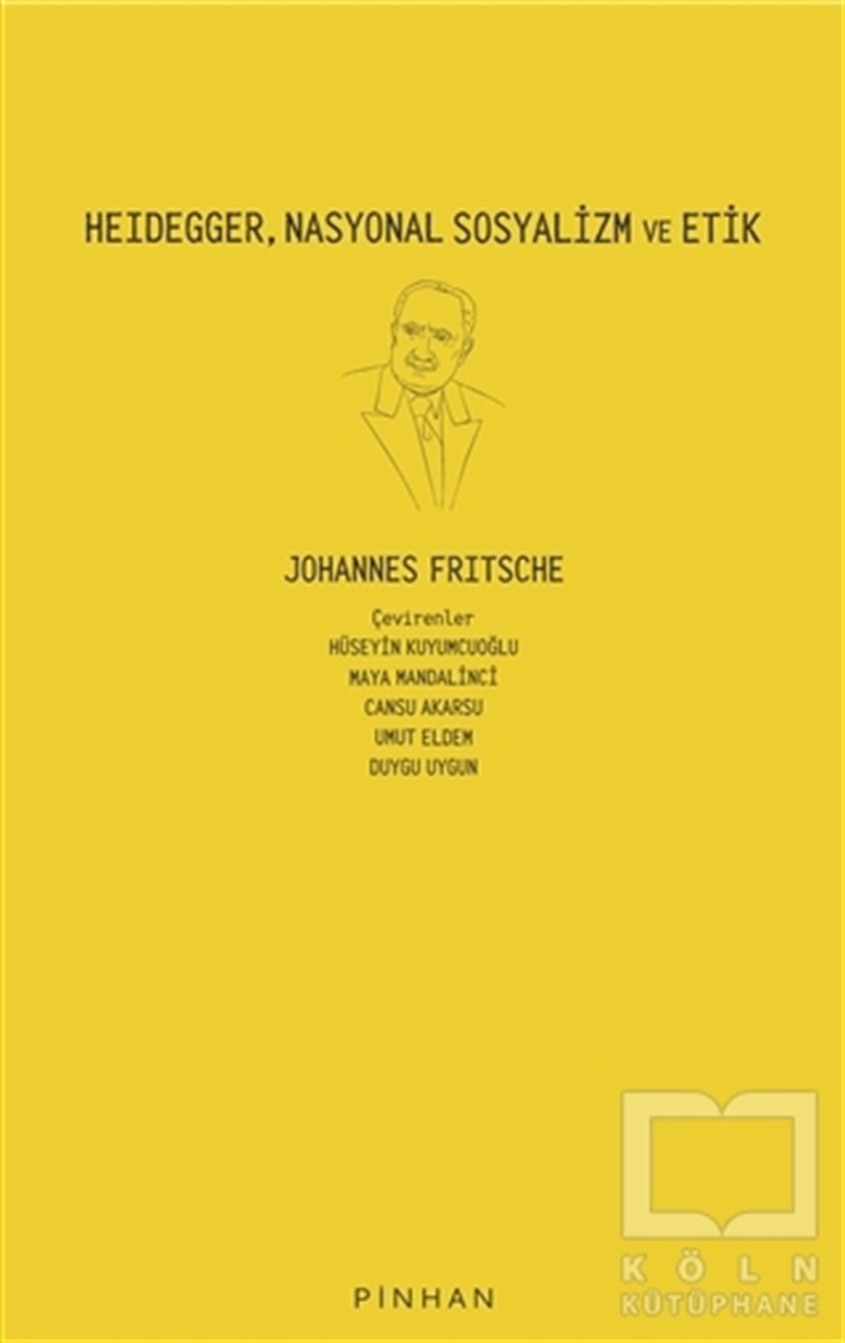 Johannes FritscheForschung & Untersuchung und NachschlagewerkeHeidegger, Nasyonal Sosyalizm ve Etik