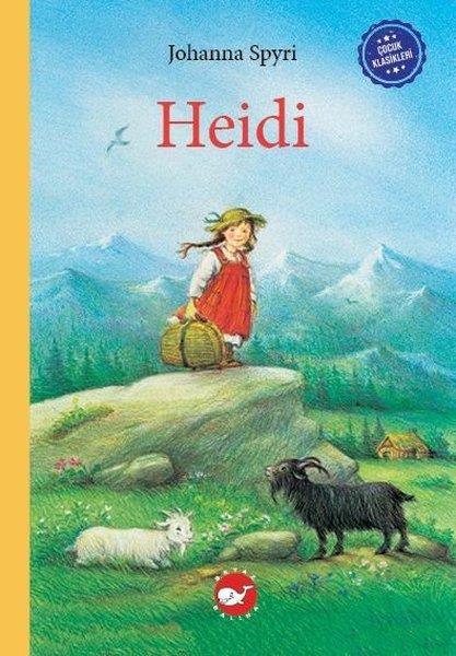 Johanna SpyriKlasik Çocuk KitaplarıHeidi - Çocuk Klasikleri