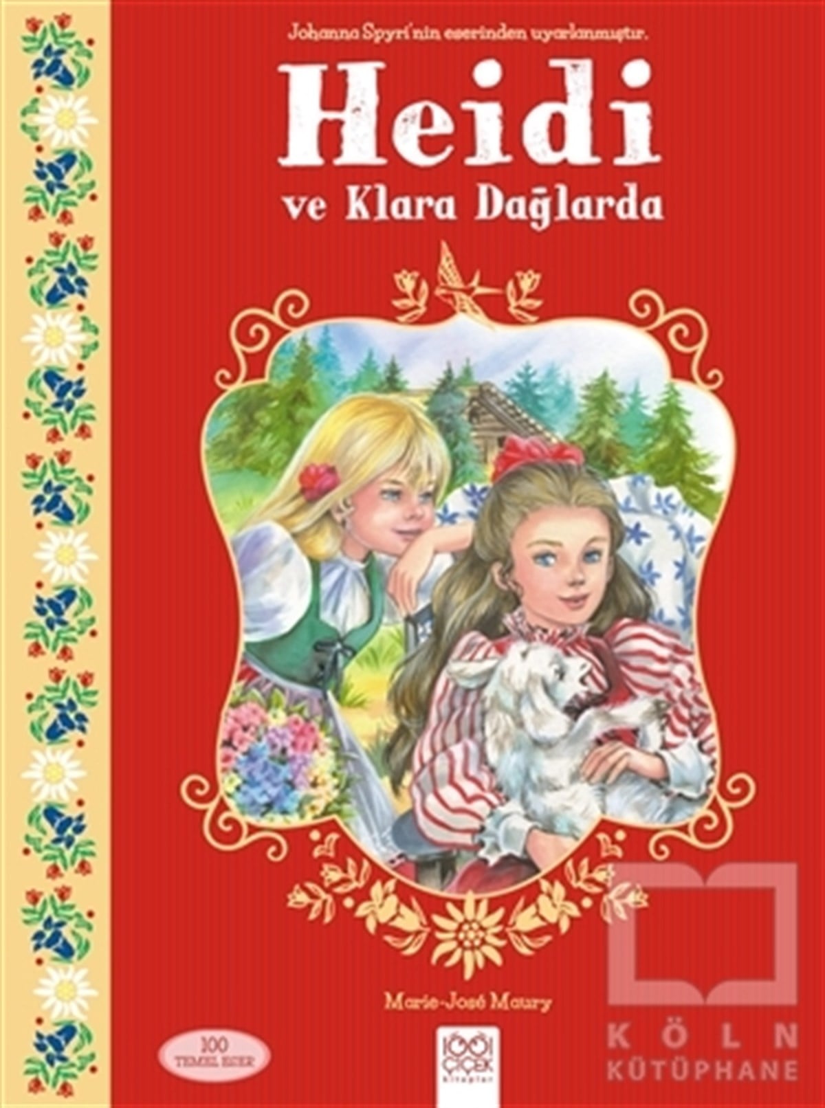Heidi ve Klara Dağlarda