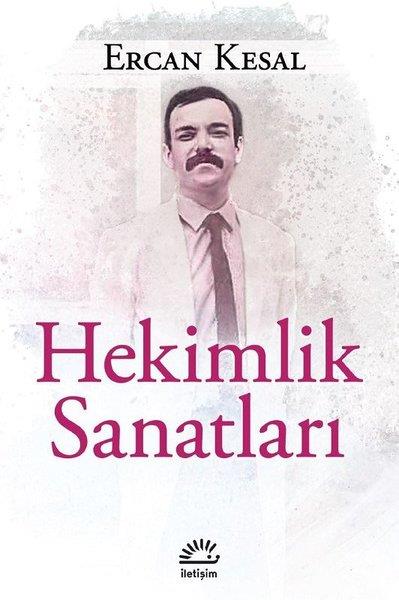 Ercan KesalDeneme KitaplarıHekimlik Sanatları
