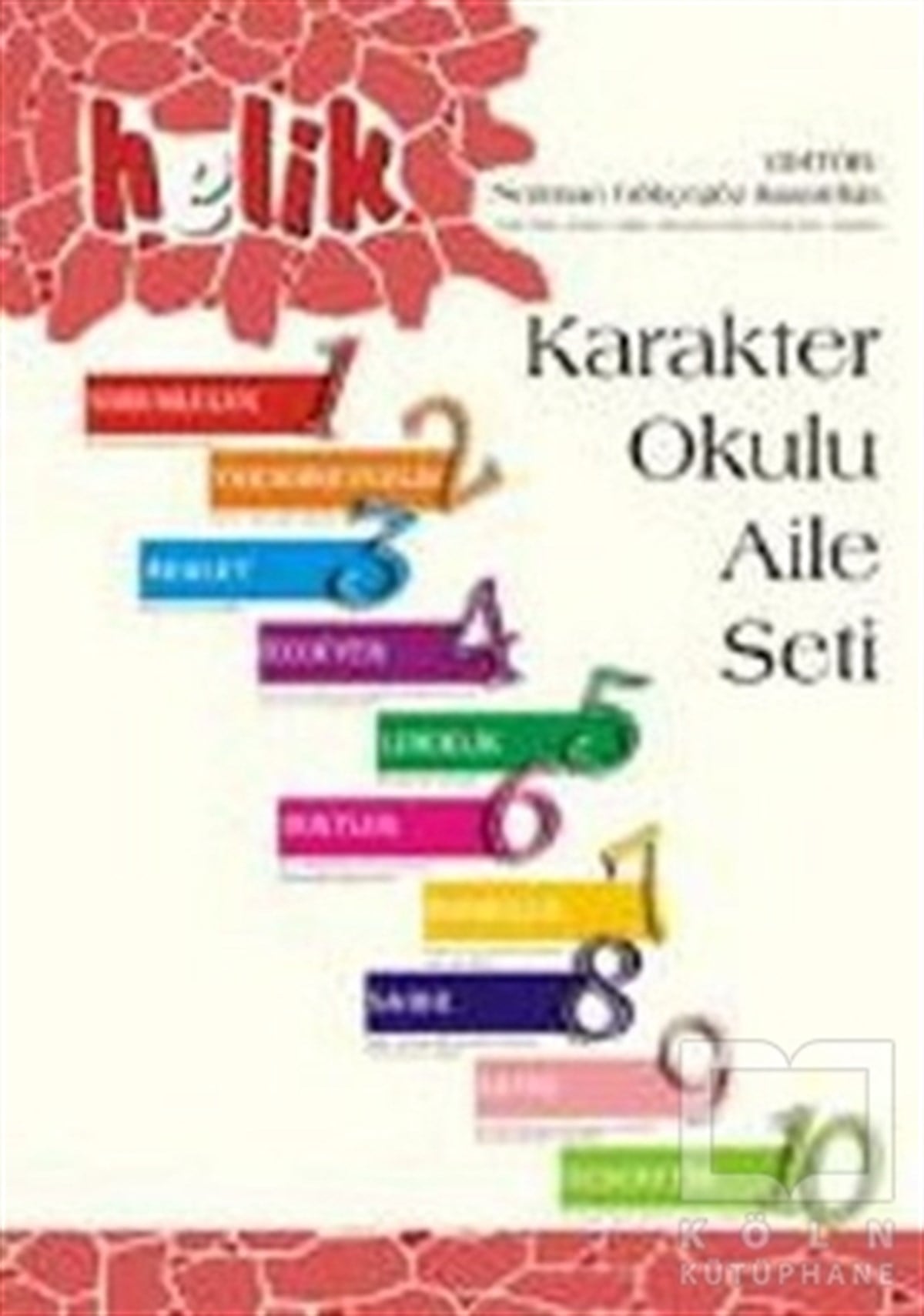 Helik Karakter Okulu Aile Kitabı Eğitim Seti (10 Kitap)