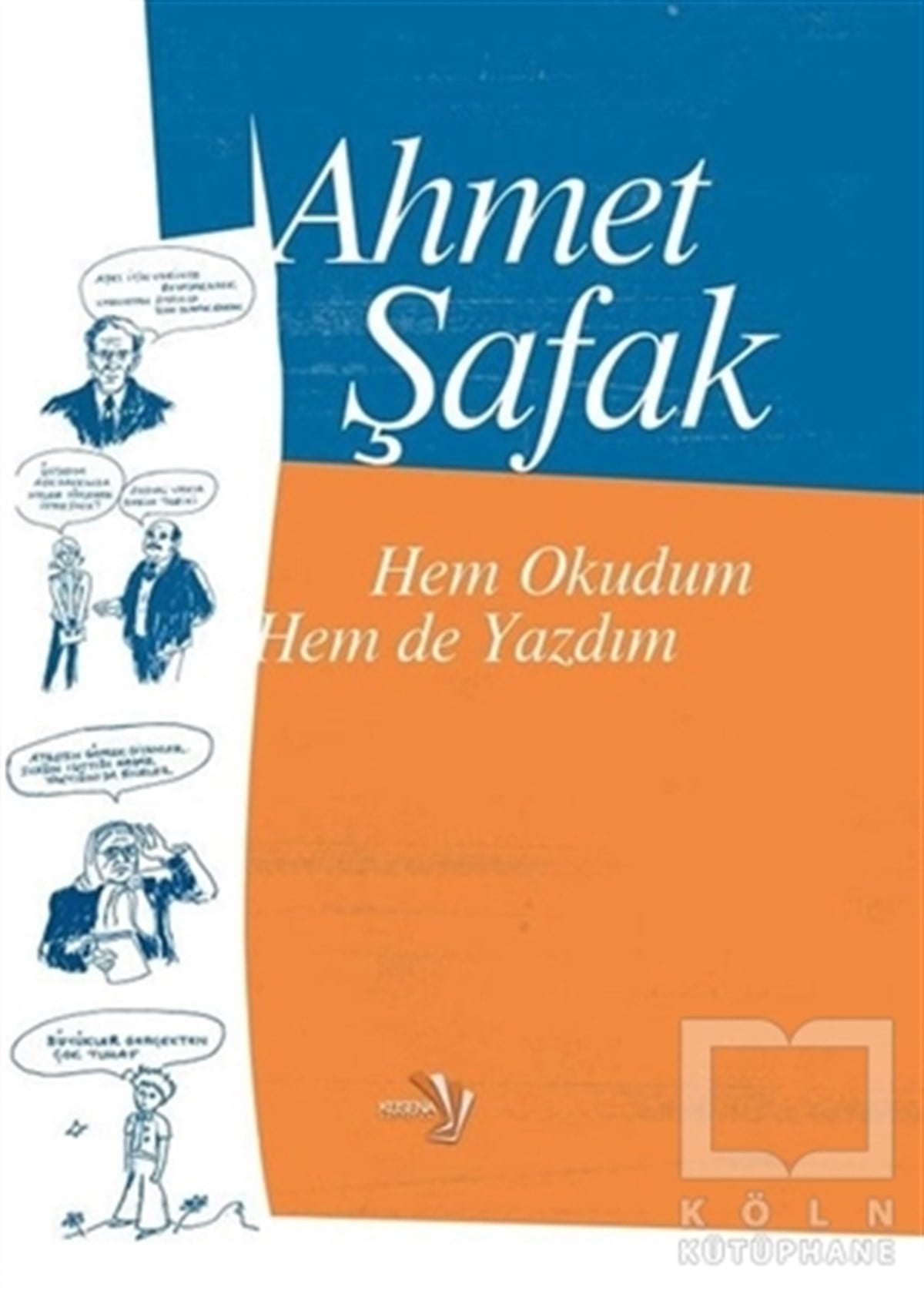 Ahmet ŞafakDeneme KitaplarıHem Okudum Hem de Yazdım