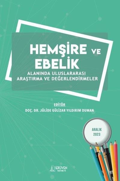KolektifEğitimHemşire ve Ebelik Alanında Uluslararası Araştırma ve Değerlendirmeler