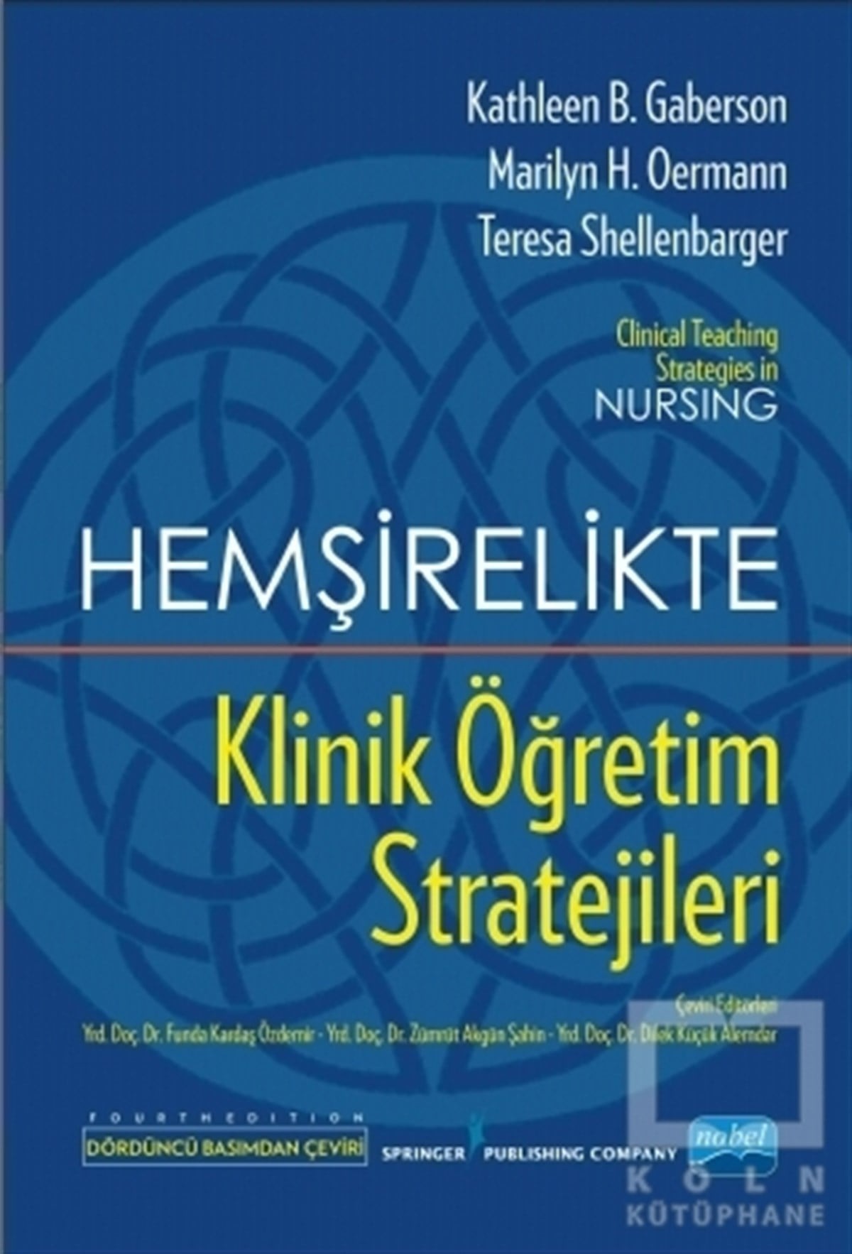 Hemşirelikte Klinik Öğretim Stratejileri
