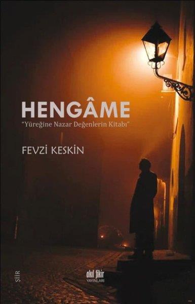 Fevzi KeskinTürk ŞiiriHengame - Yüreğine Nazar Değenlerin Kitabı