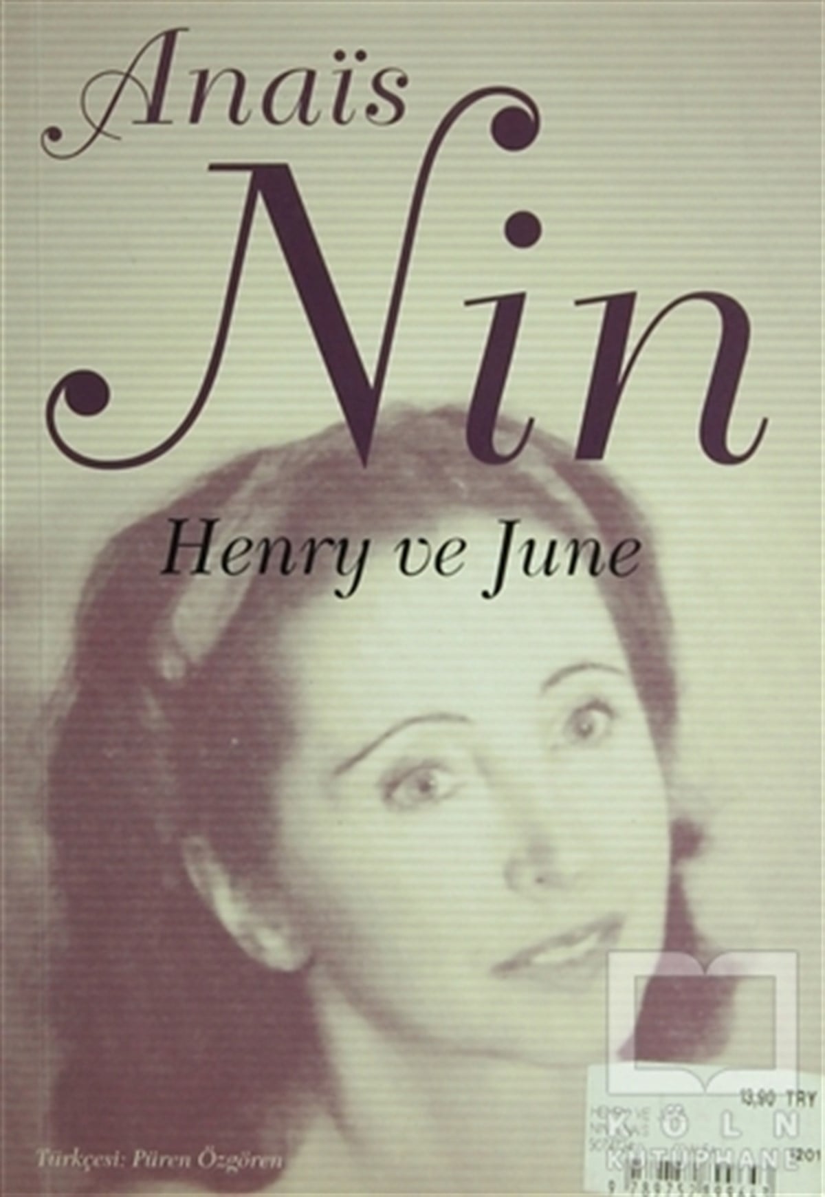 Anais NinRomanHenry ve June