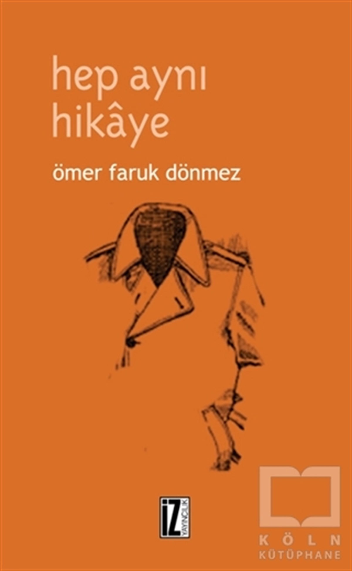 Hep Aynı Hikaye