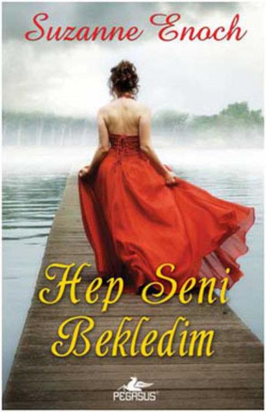 Suzanne EnochAşk Kitapları & Aşk RomanlarıHep Seni Bekledim
