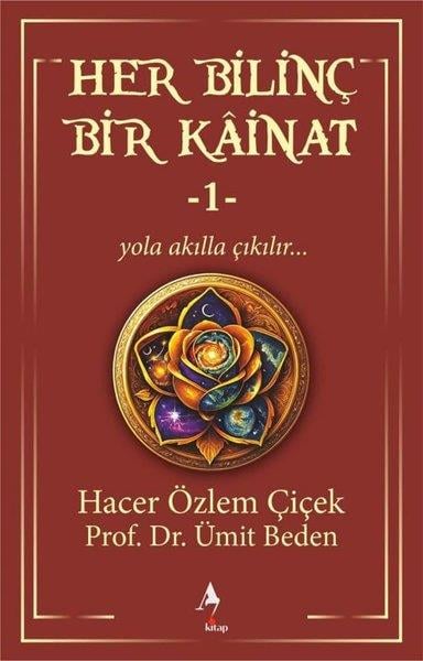 Hacer Özlem ÇiçekTürk RomaniHer Bilinç Bir Kainat 1