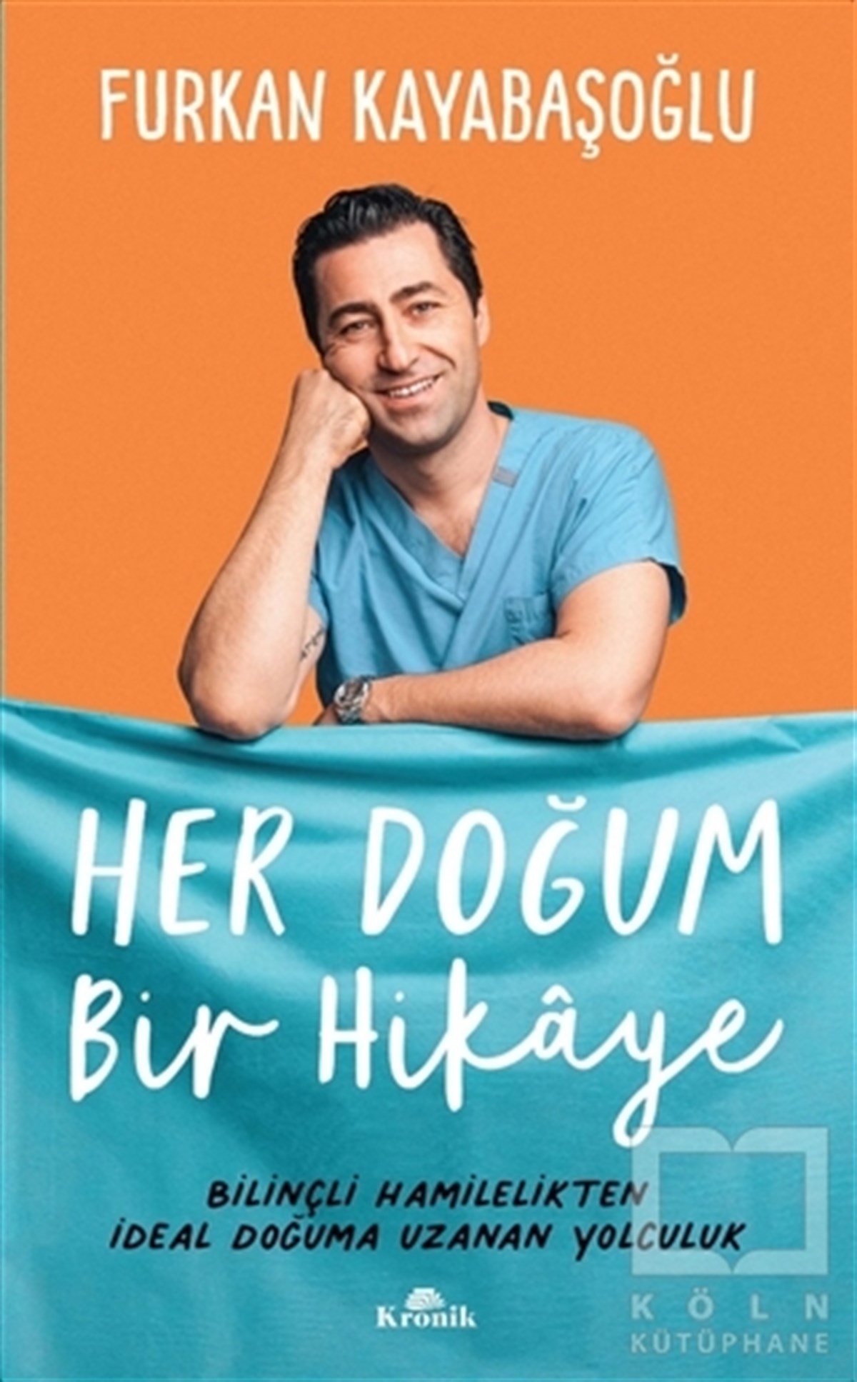 Furkan KayabaşoğluAile ve Çocuk KitaplarıHer Doğum Bir Hikaye
