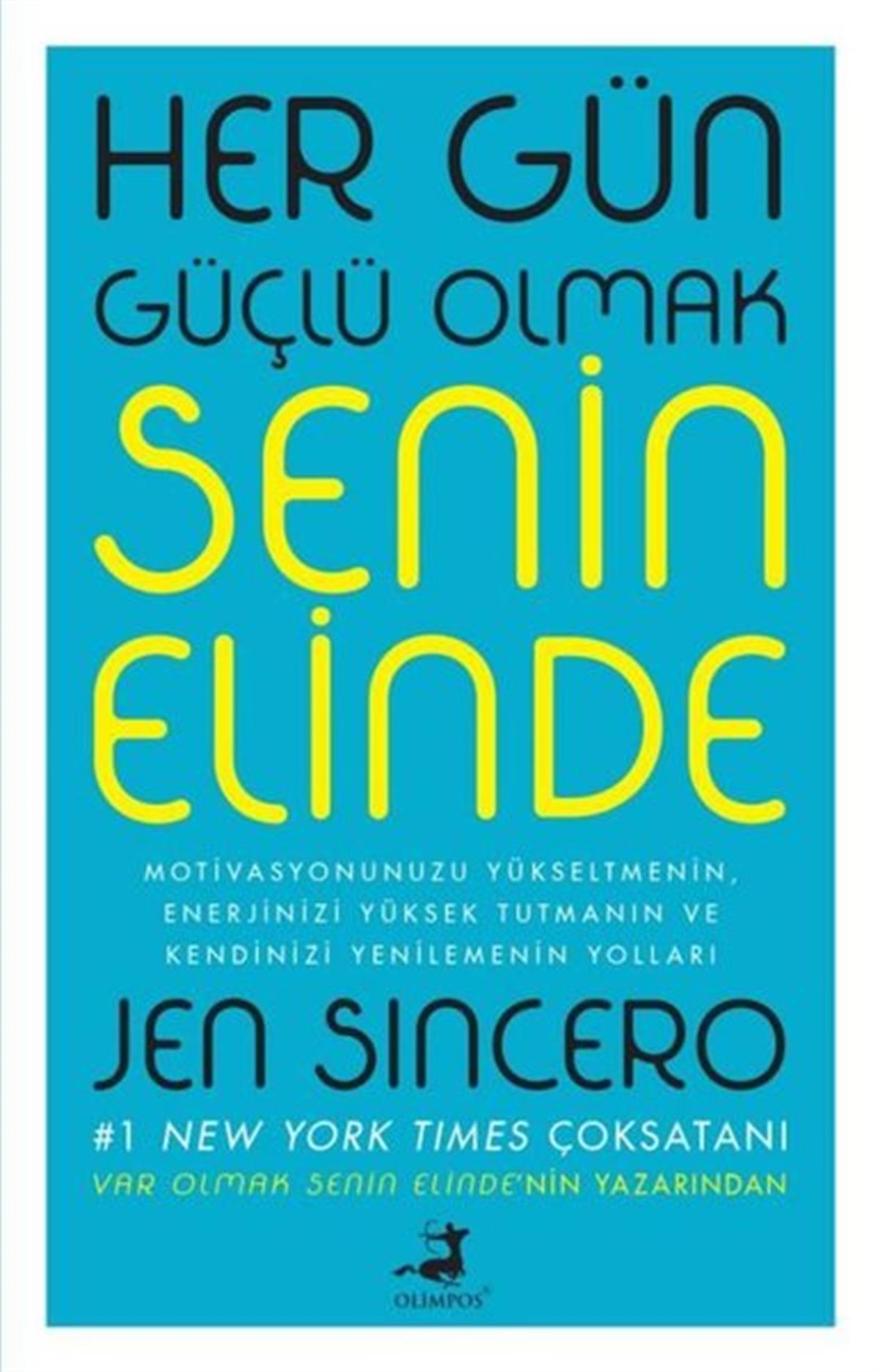 Jen SinceroBücher zur persönlichen EntwicklungHer Gün Güçlü Olmak Senin Elinde