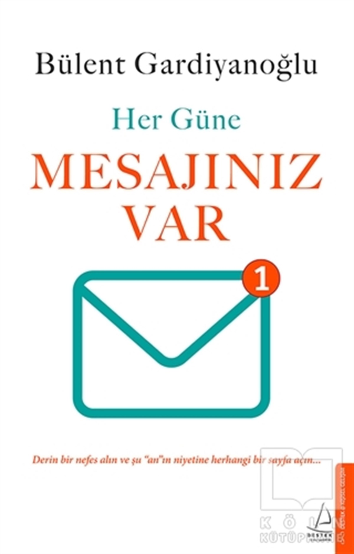 Bülent GardiyanoğluKişisel GelişimHer Güne Mesajınız Var
