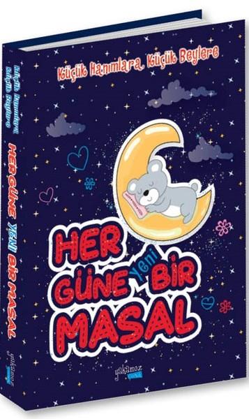 KolektifOkul Öncesi Masal KitaplarıHer Güne Yeni Bir Masal