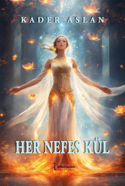 Kader AslanTürk ŞiiriHer Nefes Kül